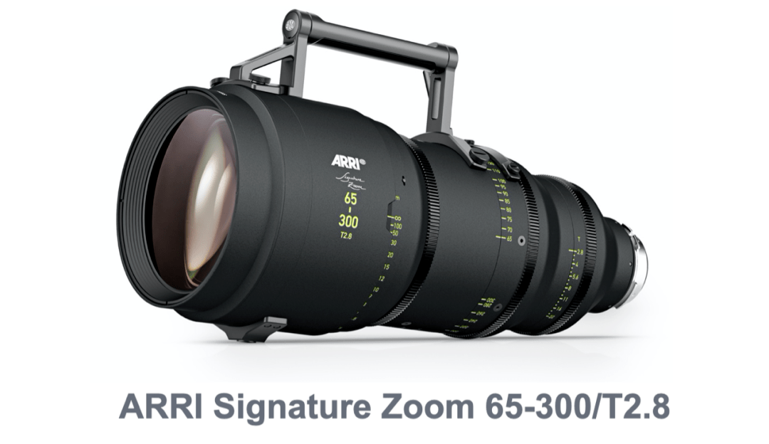 ARRI发布Signature Zoom大画幅变焦电影镜头