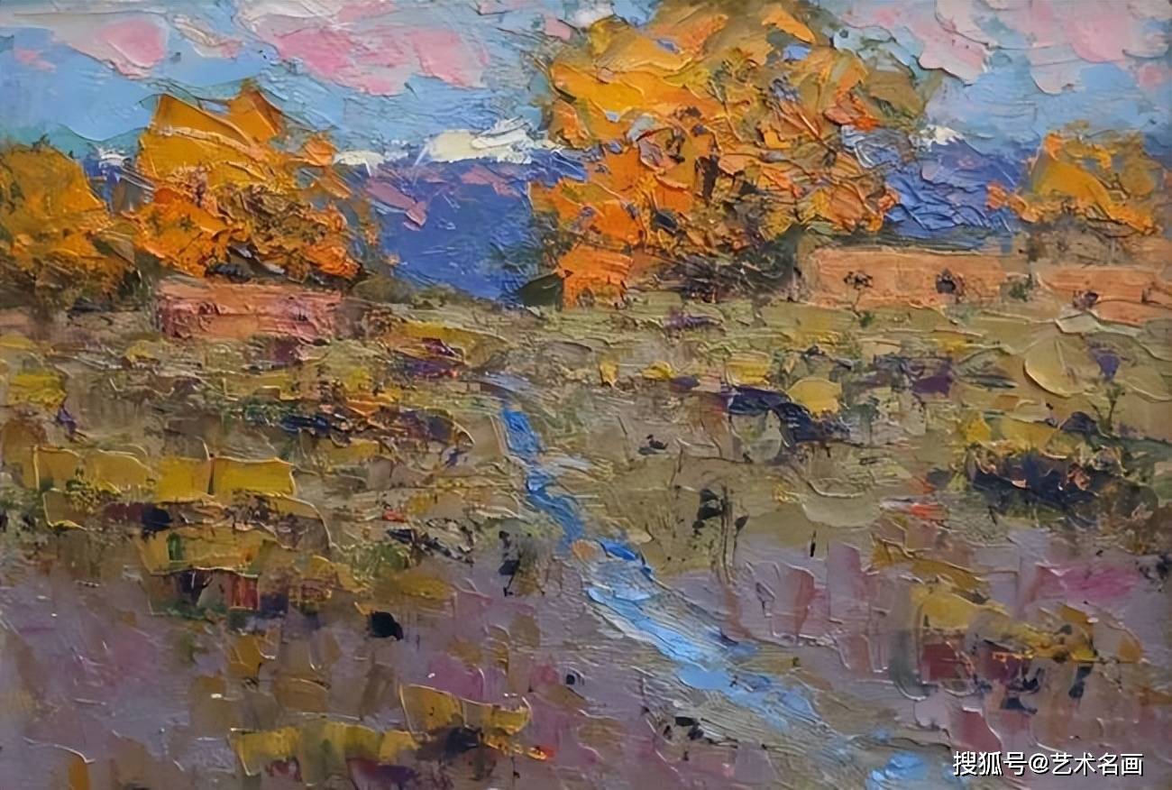 ②色彩浓郁的风景油画 | 见过色彩丰富的,但没有见过这么美的