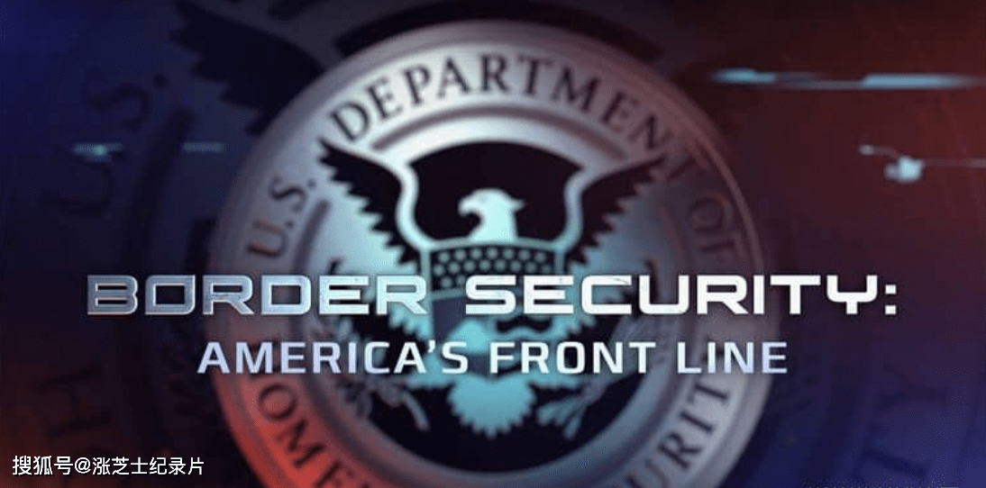 9441-美国纪录片《边境安全：美国前线 Border Security: America’s Front Line》第1-2季全48集 英语中英双字 官方纯净版 1080P/MKV/50.2G 美国海关