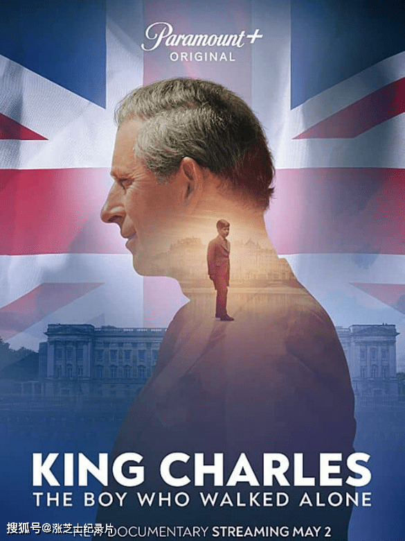 9558-美国纪录片《查尔斯国王：独行特立的男孩 King Charles: The Boy Who Walked Alone 2023》英语中英双字 官方纯净版 1080P/MKV/5.22G 英国国王