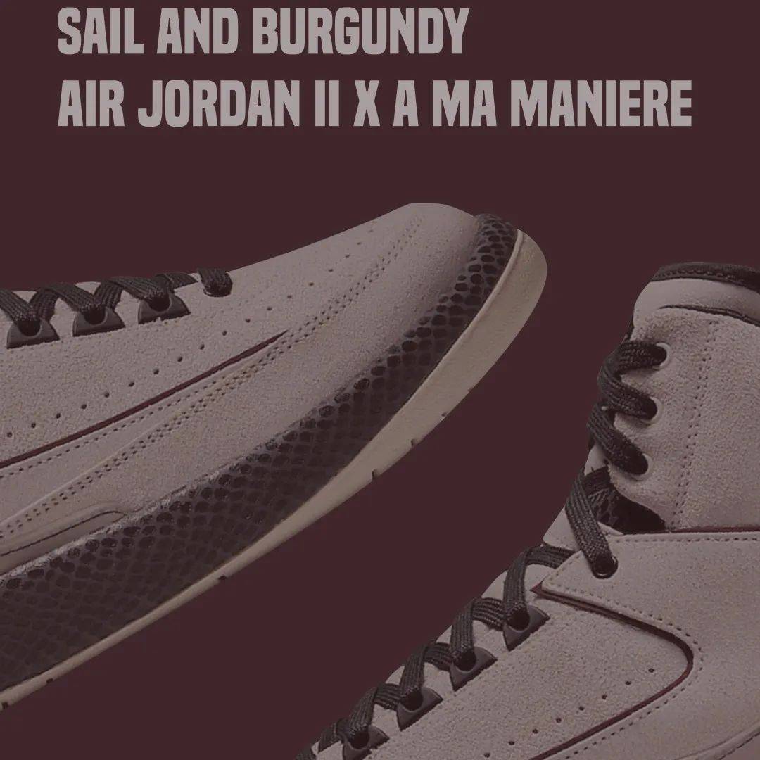 Air Jordan 2 x A Ma Maniére 