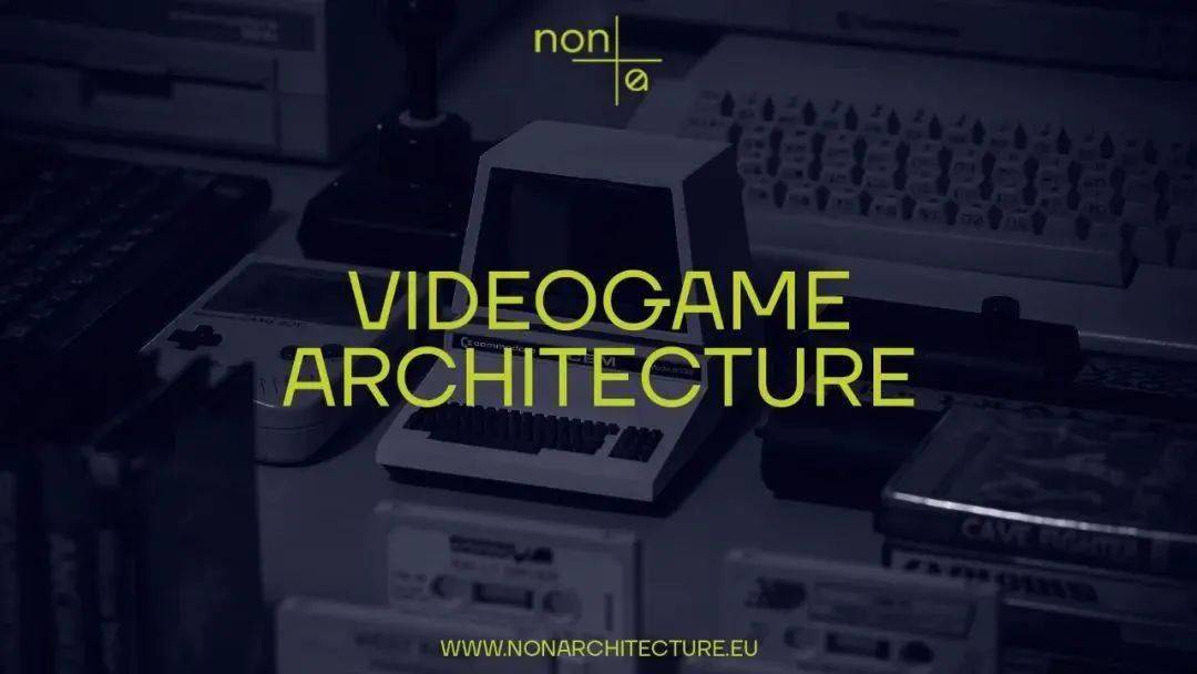 竞赛资讯丨VIDEOGAME ARCHITECTURE_手机搜狐网